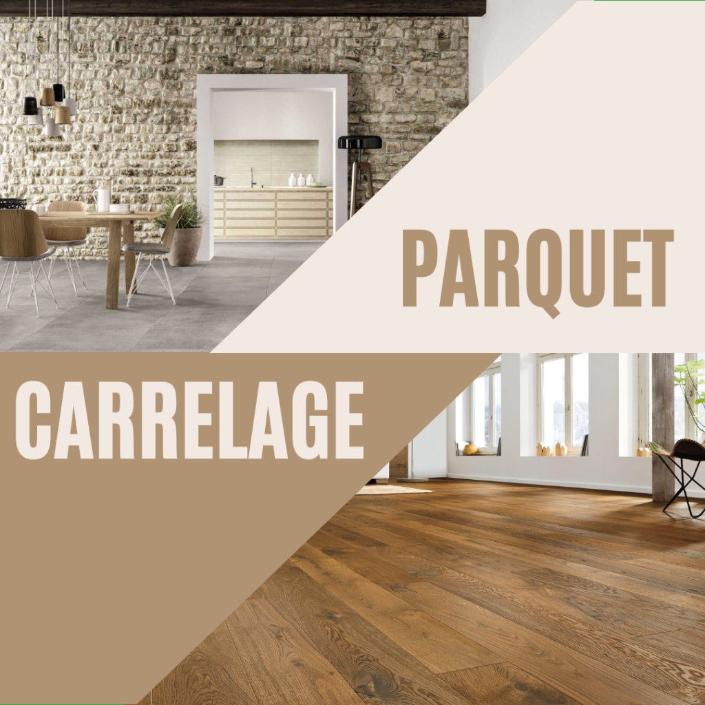 Carrelage vs Parquet